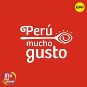 Podcast Perú Mucho Gusto