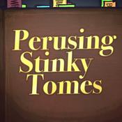 Podcast Perusing Stinky Tomes