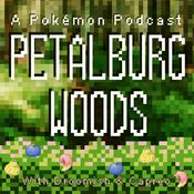 Podcast Petalburg Woods