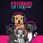 Podcast Patinhas em Foco Petcast