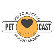 Podcast PetCast - Seu Podcast do Mundo Animal