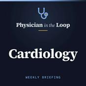 Podcast Physician in the Loop: Cardiology