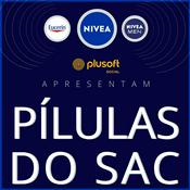 Podcast Pílulas do SAC