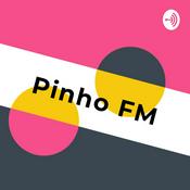 Podcast Pinho FM