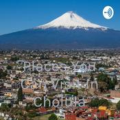 Podcast Places You Can Visit In Cholula