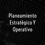 Podcast Planeamiento Estratégico Y Operativo