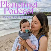 Podcast Planet MEI🌎🌈カリフォルニア