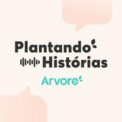 Podcast Plantando Histórias - Podcast da Árvore