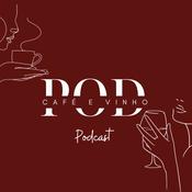 Podcast Pod Café e Vinho