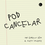 Podcast POD CANCELAR