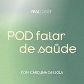 Podcast POD Falar de Saúde