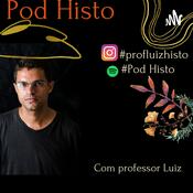 Podcast Pod Histo (com prof° Luiz)