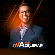 Podcast PodAcelerar - Empreendedorismo e Negócios
