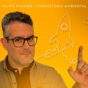 Podcast Felipe Pereira | Consultoria Ambiental