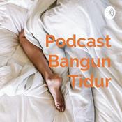Podcast Podcast Bangun Tidur