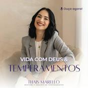 Podcast Vida com Deus & Temperamentos