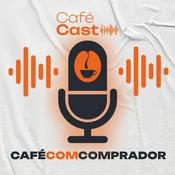 Podcast Podcast Café com Comprador