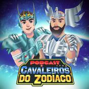 Podcast Podcast Cavaleiros Do Zodíaco