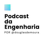 Podcast Podcast da Engenharia