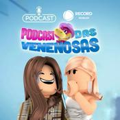 Podcast Podcast das Venenosas - REC9 ROBLOX