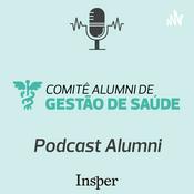 Podcast Podcast do Comitê Alumni de Gestão de Saúde do Insper