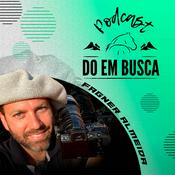 Podcast Podcast do Em Busca