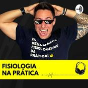 Podcast Podcast do Titier - Fisiologia na Prática