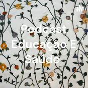 Podcast Podcast Educação E Saúde