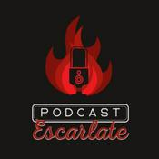 Podcast Podcast Escarlate