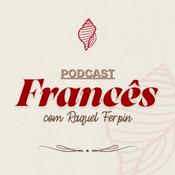Podcast Francês com Raquel Ferpin - Iniciante
