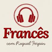 Podcast Francês com Raquel Ferpin - Iniciante