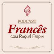 Podcast Francês com Raquel Ferpin - Iniciante