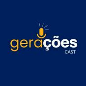 Podcast Podcast Gerações