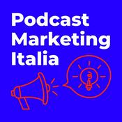 Podcast Podcast Marketing Italia
