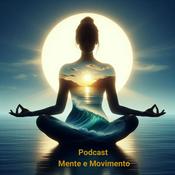 Podcast Podcast Mente e Movimento