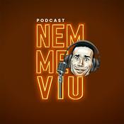 Podcast Podcast Nem Me Viu