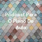 Podcast Podcast Para O Plano De Aula - Vanessa Santos
