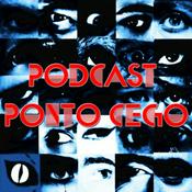 Podcast Podcast Ponto Cego