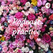 Podcast Podcast practice