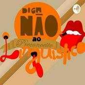 Podcast Podcast - Preconceito Linguístico