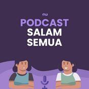Podcast Podcast Salam Semua