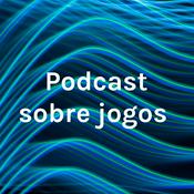 Podcast Podcast sobre jogos