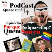 Podcast PODQUASEFLOP
