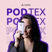 Podcast PodTex - Um podcast por Ana Tex