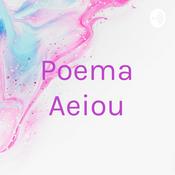 Podcast Poema Aeiou