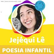 Podcast Poesia para Criança | Jejequi Lê | Leitura de Poema Infantil