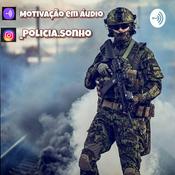Podcast Policia.Sonho