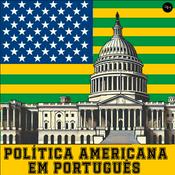 Podcast Política Americana em Português