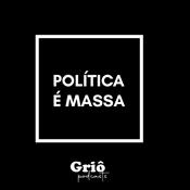 Podcast Política É Massa