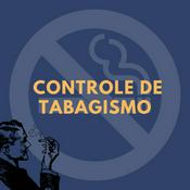 Podcast Política Nacional de Controle do Tabagismo